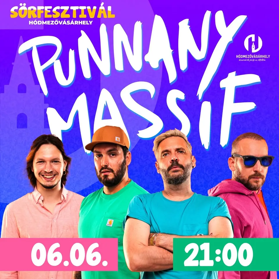 Punnany Massif - Sörfesztivál, Hódmezővásárhely