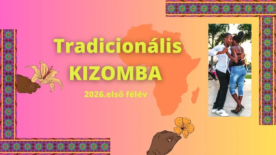 Az afrikai ölelés ereje – Tradicionális Kizomba Kurzus Januártól Júniusig